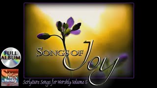 Scripture Songs For Worship Vol 5  SONGS OF JOY 2014 Esther Mui Christian Worship Full Album [upl. by Tenney679]