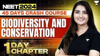 1 Day 1 Chapter Biodiversity and Conservation in one shot  NEET 2024  Seep Pahuja [upl. by Esmeralda]