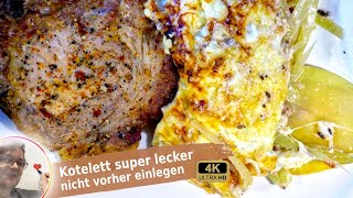 Kotelett super lecker in nur 20 Minuten  es geht noch einfacher amp schneller kein vorher einlegen [upl. by Chelsey]