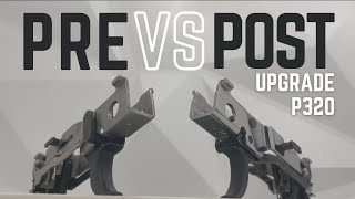 P320  PRE v POST UPGRADE ANALYSIS [upl. by Niuq]