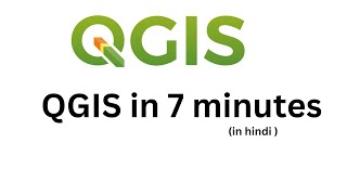 QGIS in 7 minutesHindi [upl. by Izy]