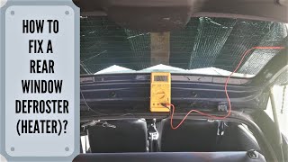 How To Fix A Rear Window Defroster [upl. by Alverta]