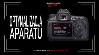 🚩 OPTYMALIZACJA  Fotografia jest Fajna [upl. by Nitsir237]