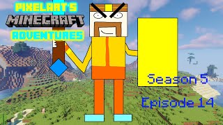 Pixelarts Minecraft Adventures Season 5 Episode 14  EXTERMINATOR GOBBER SEASON 5 FINALE [upl. by Ahsemak]