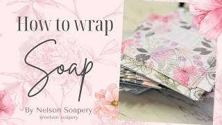 How to wrap soap professionally A no plastic alternative and at a cost of 5 cents each [upl. by Alahc497]