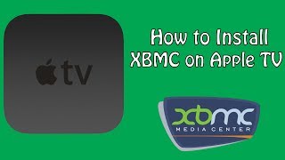 How to Install KODI XBMC on your Jailbroken Apple TV 2 [upl. by Reamonn]