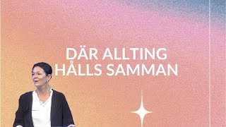 Gudstjänst quotDär allting hålls sammanquot [upl. by Berglund]