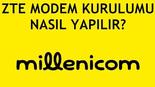 Millenicom Zte Modem Kurulumu Nasıl Yapılır [upl. by Kleon986]