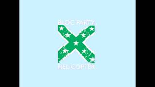 Bloc Party  Helicopter Instrumental [upl. by Hayton851]