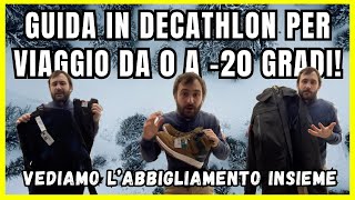 Guida abbigliamento in Decathlon per viaggio da 0 a 20 gradi [upl. by Latsyek580]