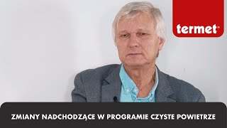 Zmiany nadchodzące w programie Czyste Powietrze [upl. by Asenaj]