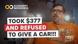 Economy Bookings Reviews  Refused to Give a Car  PissedConsumer [upl. by Anisirhc]