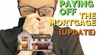 EARLY MORTGAGE PAYOFF UPDATE 2022 🏡 [upl. by Joh576]