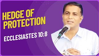 Hedge of Protection Ecclesiastes 108  Pr Shiju Philip  True Light Community Church  Mohali [upl. by Amisoc]