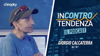 InControTendenza il Podcast  Intervista a Giorgio Calcaterra ep 2 di 2 [upl. by Catherin]