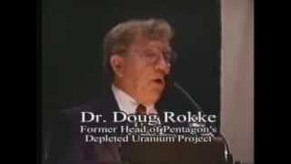 Depleted Uranium The Facts and Health EffectsDr Doug Rokke [upl. by Keefer]