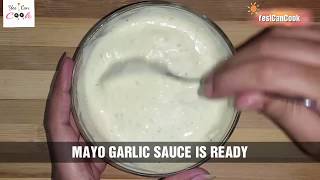 Instant Mayo Garlic Sauce for Shawarma by YES I CAN COOK [upl. by Erbma]