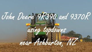 John Deere 9R390 and 9370R using topdowns near Ashburton NZ [upl. by Hein347]