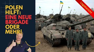 MINDESTENS eine neue Brigade durch Polen Ukraine Lagebericht 328 und QampA [upl. by Aidole]