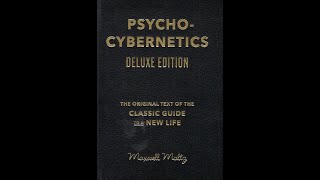 PsychoCybernetics by Maxwell Maltz [upl. by Notnirt]