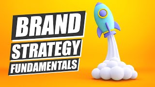 Learn Brand Strategy In 17 Minutes 2023 Crash Course [upl. by Etnuaed]