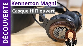 Kennerton Magni  Un casque HiFi de fabrication artisanale au son incroyablement naturel [upl. by Graves345]