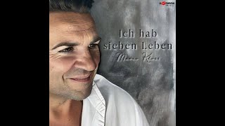 Marco Kloss  Ich hab sieben Leben [upl. by Enilatan231]