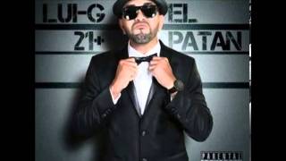 Lui G 21 Plus El Patan Album Completo 2012 [upl. by Gilleod]