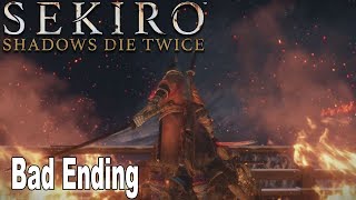 Sekiro Shadows Die Twice  Bad Ending HD 1080P [upl. by Ednil621]