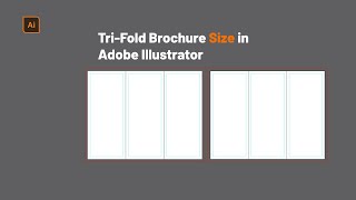 How to set TriFold Brochure Size in Adobe Illustrator illustrator [upl. by Lawford]