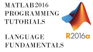 Matlab 2016  Matlab Programming Tutorial For Beginners  Quick Start Part 2 [upl. by Llennod]