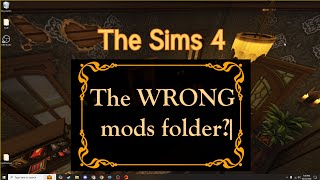 The WRONG mods folder Sims 4 mods not working EASY FIX [upl. by Janine678]