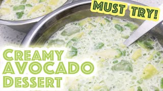 CREAMY AVOCADO DESSERT  Popular Avocado Dessert in Asia  Simple to make amp so Delicious MUST TRY [upl. by Peregrine]