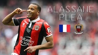 ALASSANE PLÉA  Incredible Goals Skills Assists Runs  OGC Nice  20172018 [upl. by Sauncho731]