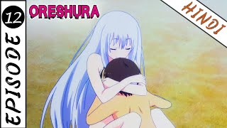 OreShura Episode 1  WalkthroughReview [upl. by Nedyarb]