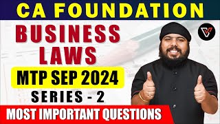 Business Laws  CA Foundation Sep 2024 Series 2 Most Imp Questions  50 Minutes CA Gurpreet Singh [upl. by Madelaine546]