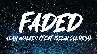 Faded  Alan Walker feat Iselin Solheim [upl. by Fawna]