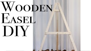 How to Make a Wooden Easel  Art Easel DIY [upl. by Anelis206]