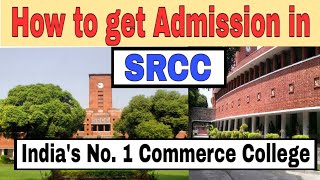 How to take admission in SRCC Top Commerce College Courses Placement  Knowducation [upl. by Aleyak]