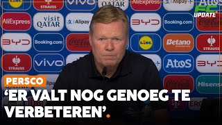 Koeman kijkt in de spiegel Er zijn genoeg redenen om met twee beentjes op de grond te staan [upl. by Morehouse]