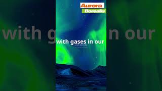 Aurora Borealis Explained Dancing Lights in the Sky shorts [upl. by Reste]