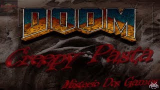 CreepyPasta DOOM ´´O Maniaco de DOOM ptBR [upl. by Hguh]