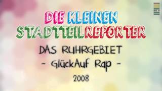 Ruhrgebiet  Glückauf Rap [upl. by Hole349]