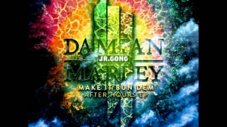 Skrillex amp Damian quotJr Gongquot Marley  Make It Bun Dem Alvin Risk Remix Audio [upl. by Zoltai]