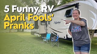 10 Funny April Fools Day Pranks for RV Campers [upl. by Onofredo]