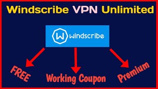 How To Get Windscribe VPN Unlimited  Windscribe VPN 30 GB Coupon FREE  Latest Method 2024 [upl. by Amitie561]