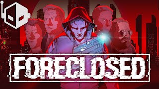 FORECLOSED PC Gameplay [upl. by Atirihs]