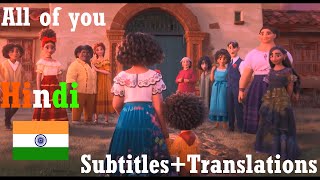 Encanto  All of you Hindi SubtitlesTranslations [upl. by Alrahc]