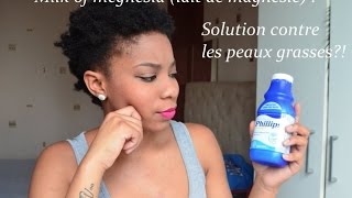 milk of magnesia  solution contre les peaux grasses  DEMO [upl. by Allx]