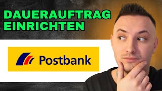 Postbank Dauerauftrag Einrichten 2024  Einfache Anleitung [upl. by Mages]